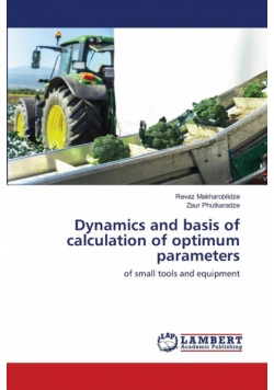 Dynamics and basis of calculation of optimum parameters