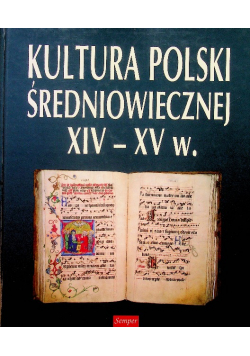 Kultura Polski średniowiecznej XIV - XV w