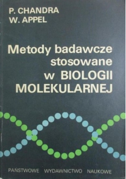 Metody badawcze stosowane w biologii molekularnej
