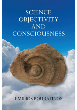 Science, Objectivity, and Consciousness