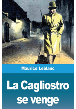 La Cagliostro se venge