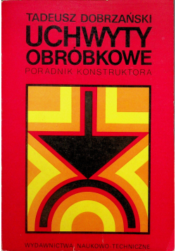 Uchwyty obróbkowe