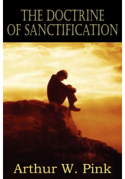 The Doctrine of Sanctification