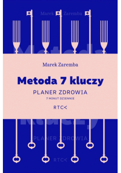 Metoda 7 kluczy. Planer zdrowia.