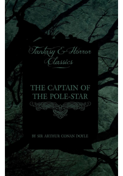 The Captain of the Pole-Star (Fantasy and Horror Classics)