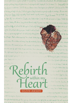 Rebirth Within My Heart