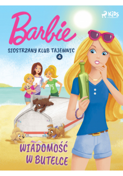 Barbie - Siostrzany klub tajemnic 4 - Wiadomość w butelce
