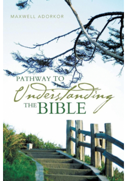 Pathway to Understanding the Bible