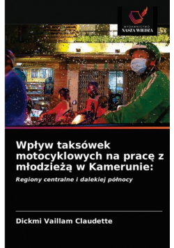 Wpływ taksówek motocyklowych na pracę z młodzieżą w Kamerunie