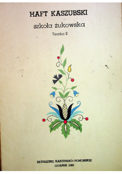 Haft Kaszubski Szkoła Żukowska Teczka II