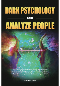 Dark Psychology and Analyze People