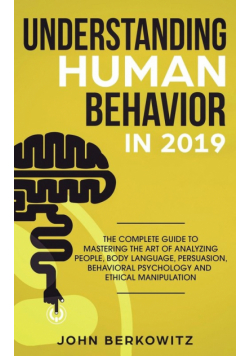 Understanding Human Behavior in 2019