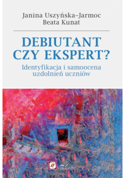 Debiutant czy ekspert?