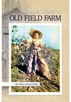 Simple Times at Old Field Farm