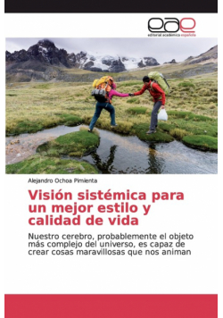 Visión sistémica para un mejor estilo y calidad de vida