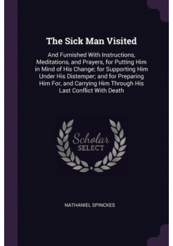 The Sick Man Visited