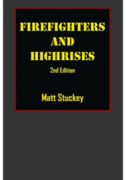 Firefighters and Highrises