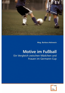 Motive im Fußball