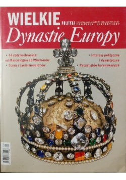 Wielkie dynastie Europy Nr 5 / 2015