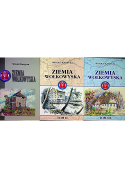 Ziemia Wołkowyska tom 1 do 3