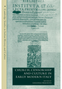 Church, Censorship and Culture in Early Modern Italy