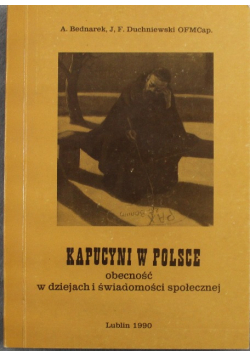 Kapucyni w Polsce obecność w dziejach