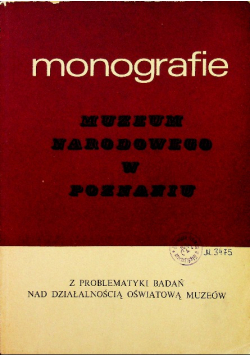 Monografie Muzeum Narodowego w Poznaniu