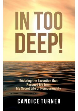 In Too Deep!