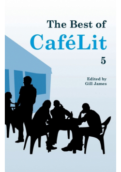 The Best of CaféLit 5