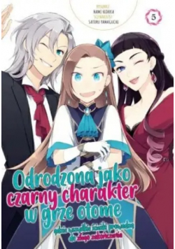 Odrodzona jako czarny charakter w grze otome Tom 8