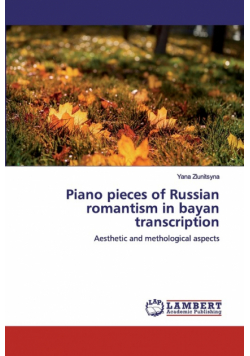 Piano pieces of Russian romantism in bayan transcription