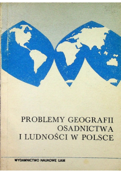 Problemy geografii osadnictwa i ludności w Polsce