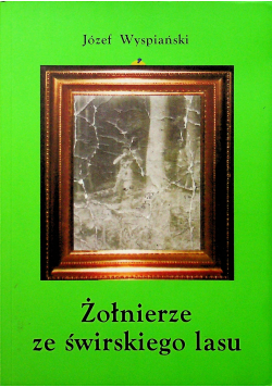 Żołnierze ze świrskiego lasu