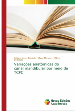 Variações anatômicas do canal mandibular por meio de TCFC