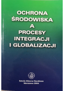 Ochrona środowiska a procesy integracji i