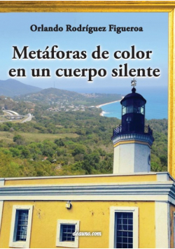 Metaforas de Color En Un Cuerpo Silente