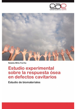 Estudio Experimental Sobre La Respuesta Osea En Defectos Cavitarios