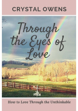 Through the Eyes of Love