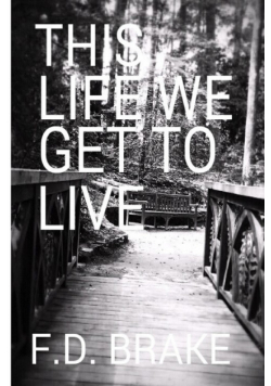 This Life We Get To Live