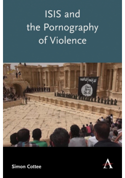 ISIS and the Pornography of Violence