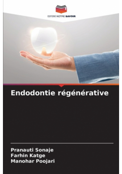 Endodontie régénérative