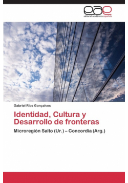 Identidad, Cultura y Desarrollo de Fronteras