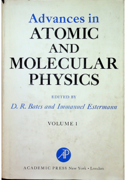 Advances in Atomic and Molecular Physics vol 1