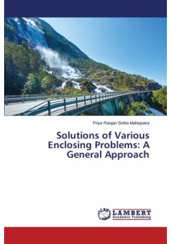 Solutions of Various Enclosing Problems