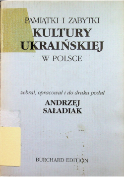 Pamiątki i zabytki kultury ukraińskich w Polsce