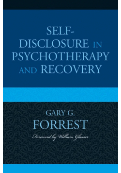 Self-Disclosure in Psychotherapy and Recovery