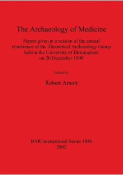 The Archaeology of Medicine