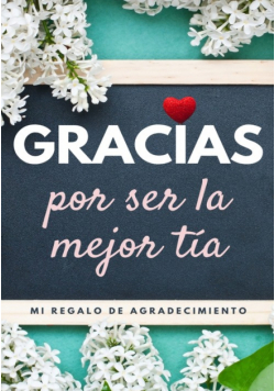 Gracias por ser la mejor tía
