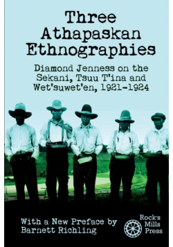 Three Athapaskan Ethnographies