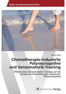 Chemotherapie-induzierte Polyneuropathie und Sensomotorik-Training